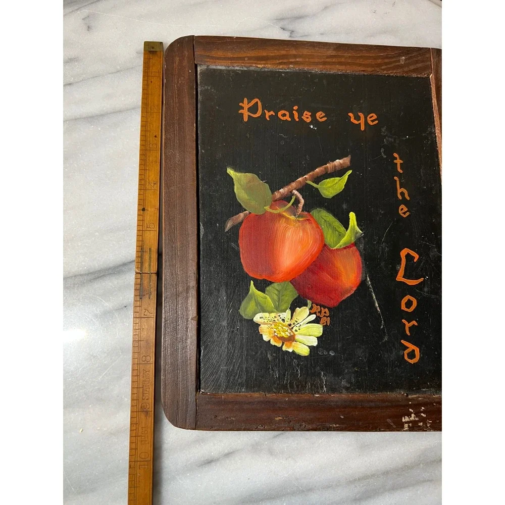VTG Slate Chalkboard Hand Painted Praise Ye The Lord Apple Folk Art Wood Sign